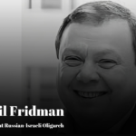 Inspiring Resilient Russian-Israeli Oligarch Mikhail Fridman