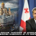 Oligarch Bidzina Ivanishvili at center of Russian ‘takeover’ of Georgia