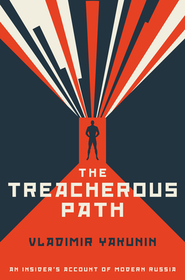 The Treacherous Path by Vladimir Yakunin